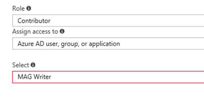 Machine generated alternative text:
Role O
Contributor
Assign access to O
Azure AD user, group, or application
Select O
MAG Writer