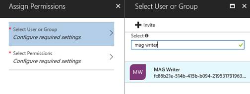 Machine generated alternative text:
Assign Permissions
Select User or Group
Configure required settings
* Select Permissions
Configure required settings
Select User or Group
+ Invite
Select O
mag writed
MAG Writer
fc86b21e-514b-415b-b094-219531791963„.